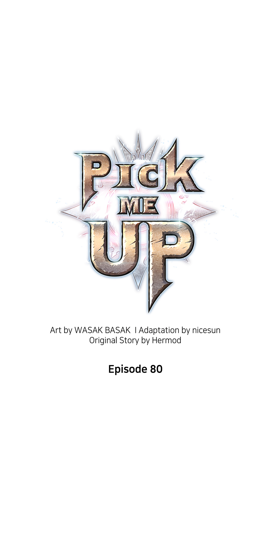 Pick Me Up (Official) - Chapter 80 manhwa