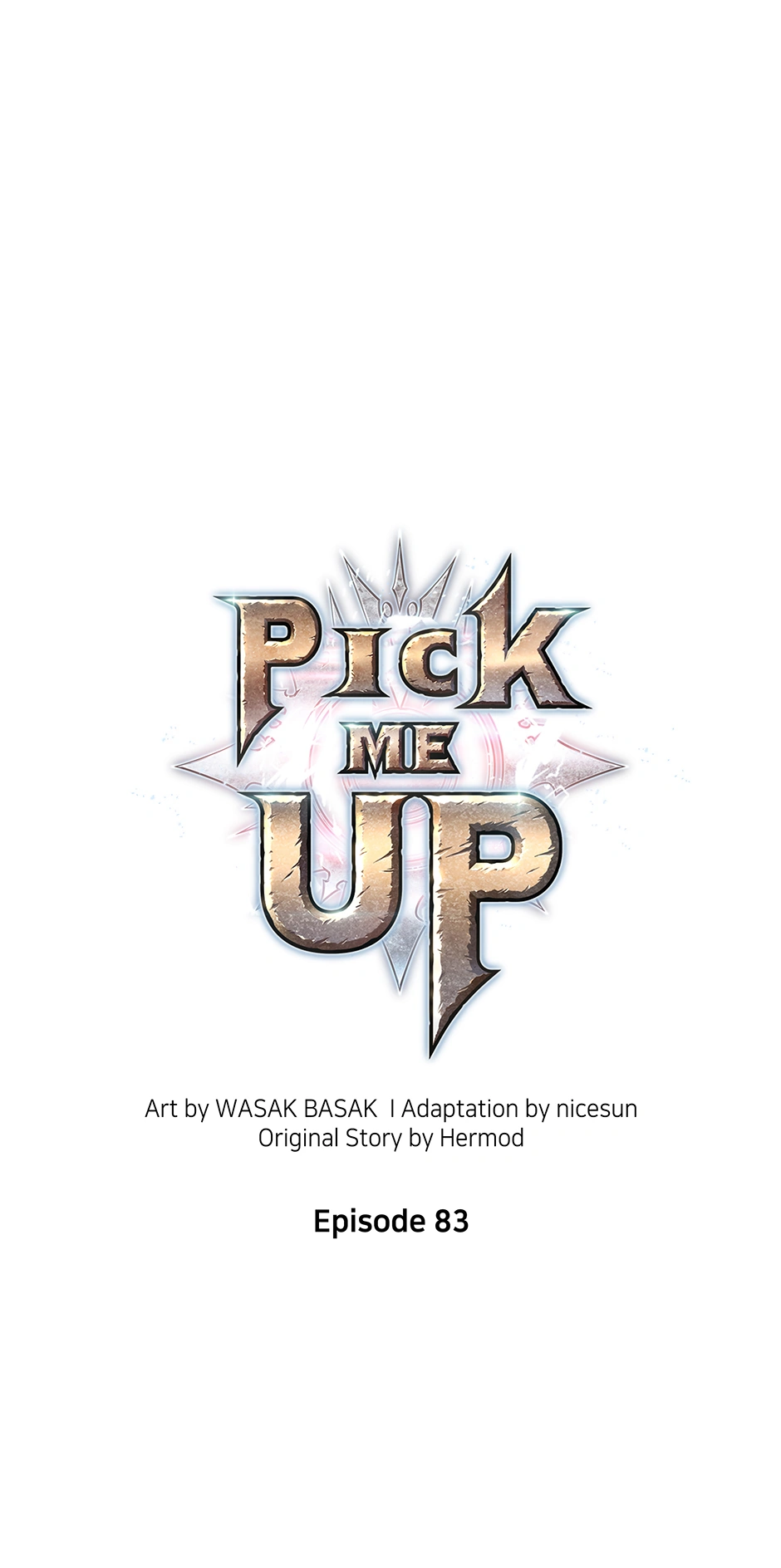 Pick Me Up (Official) - Chapter 83 manhwa