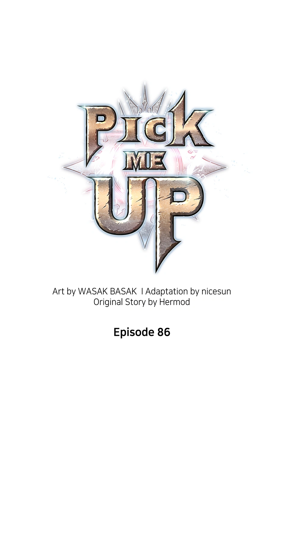 Pick Me Up (Official) - Chapter 86 manhwa