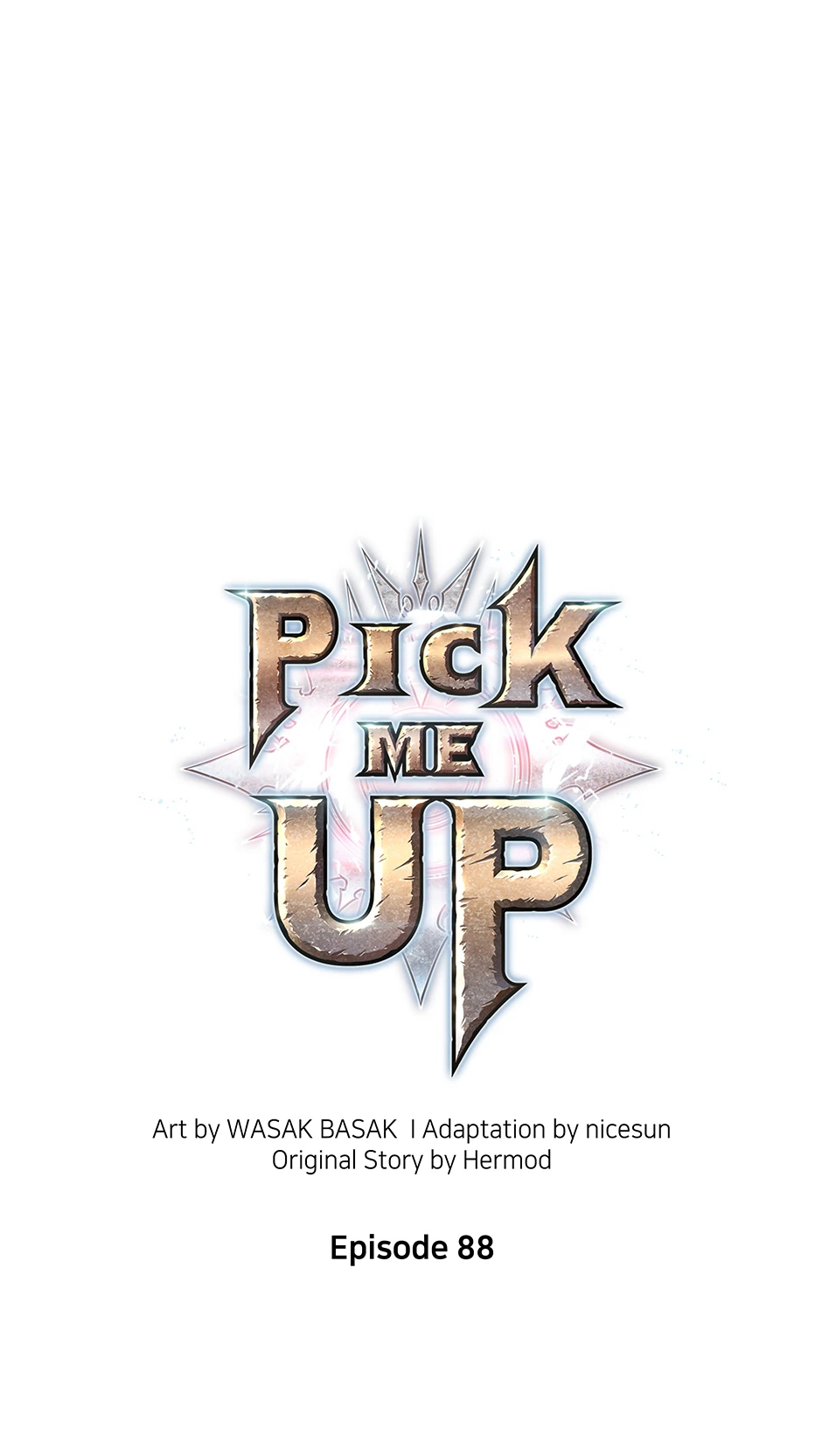 Pick Me Up (Official) - Chapter 88 manhwa