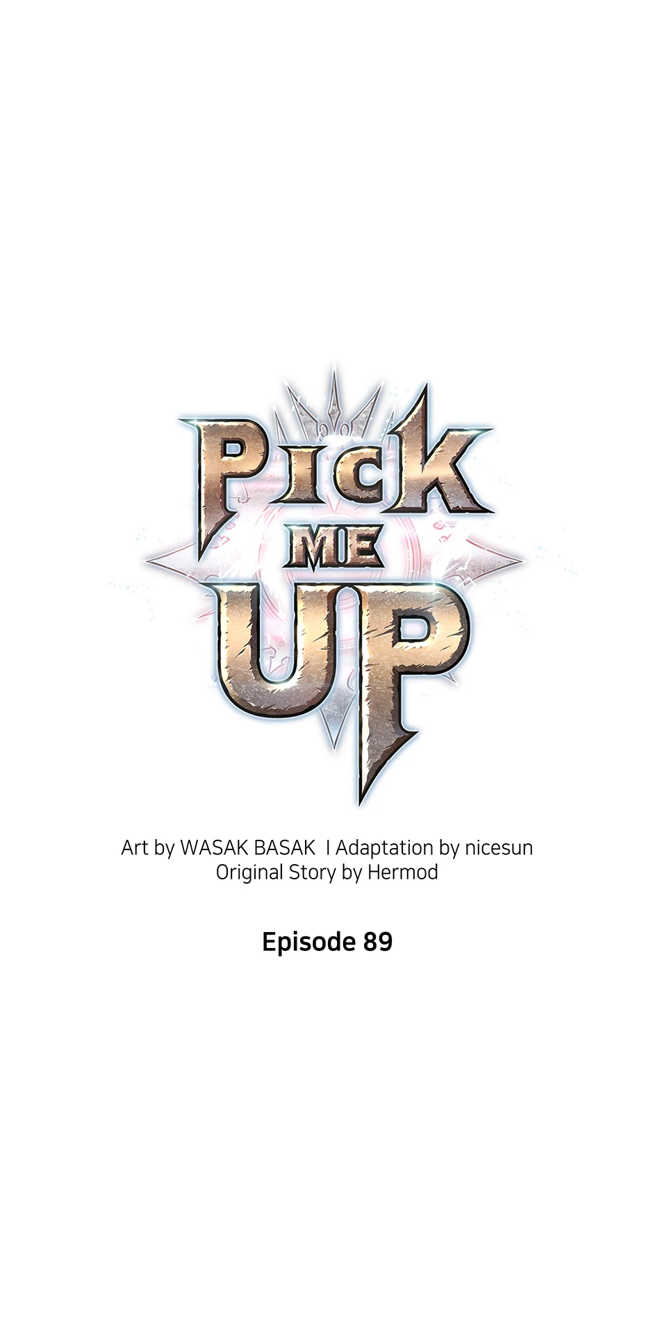 Pick Me Up (Official) - Chapter 89 manhwa