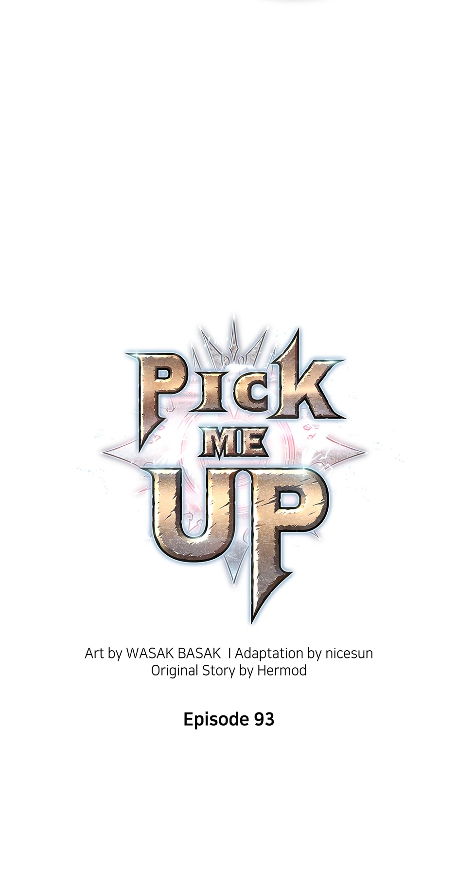Pick Me Up (Official) - Chapter 93 manhwa