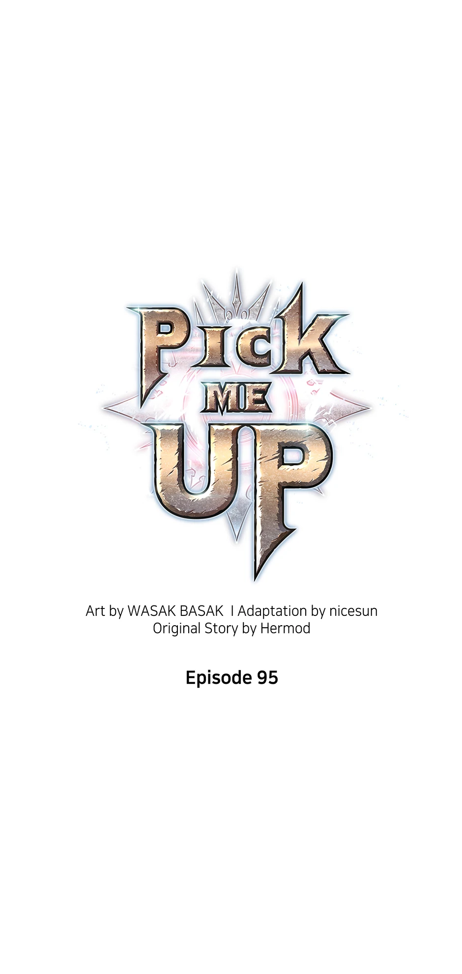 Pick Me Up (Official) - Chapter 95 manhwa