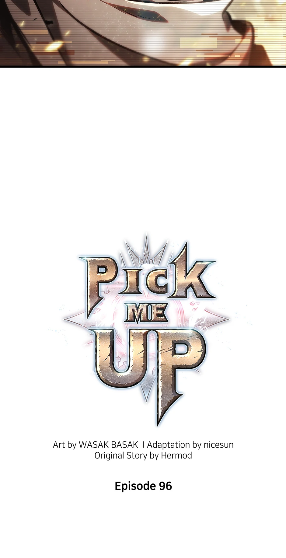 Pick Me Up (Official) - Chapter 96 manhwa