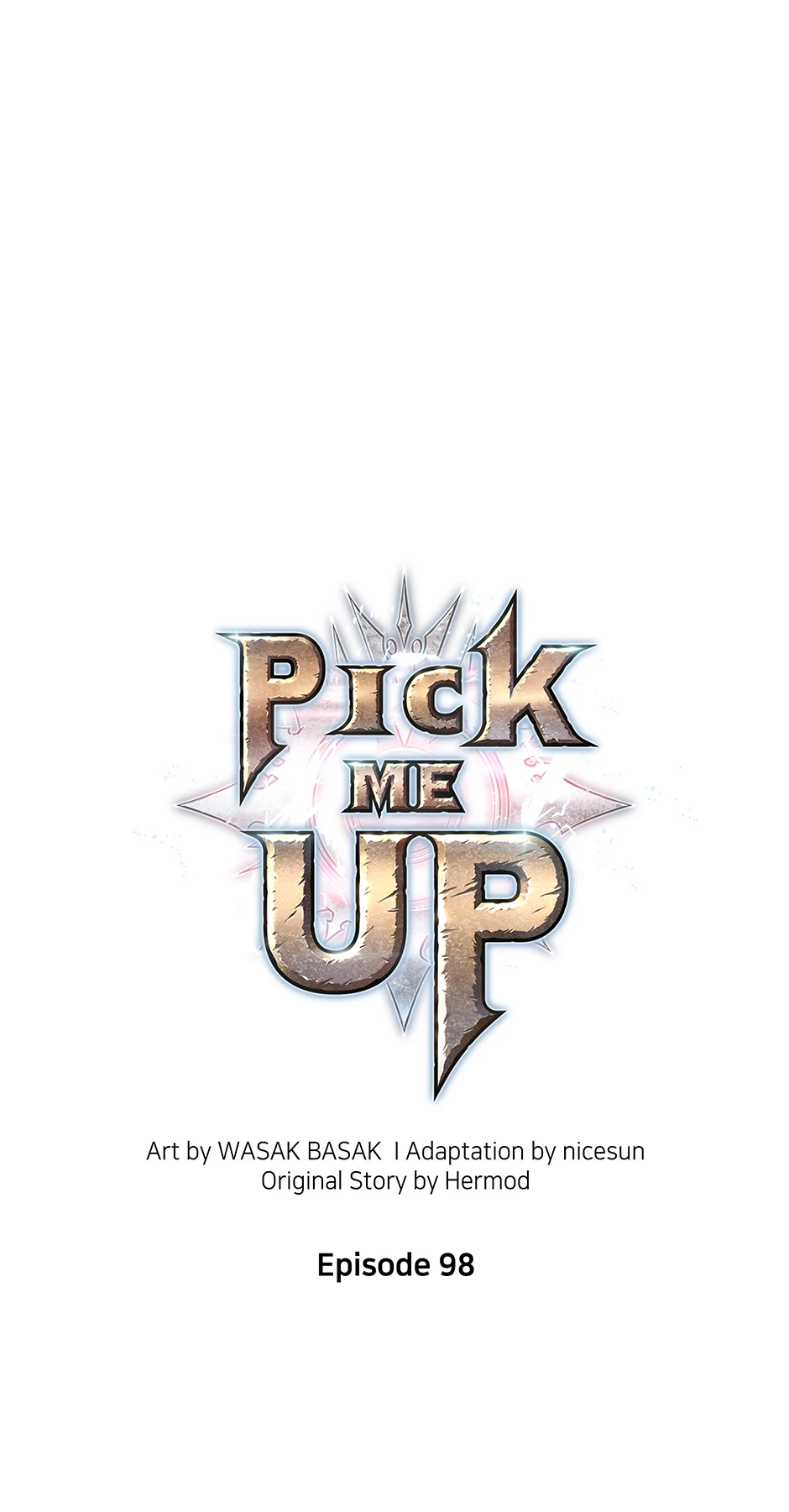 Pick Me Up (Official) - Chapter 98 manhwa