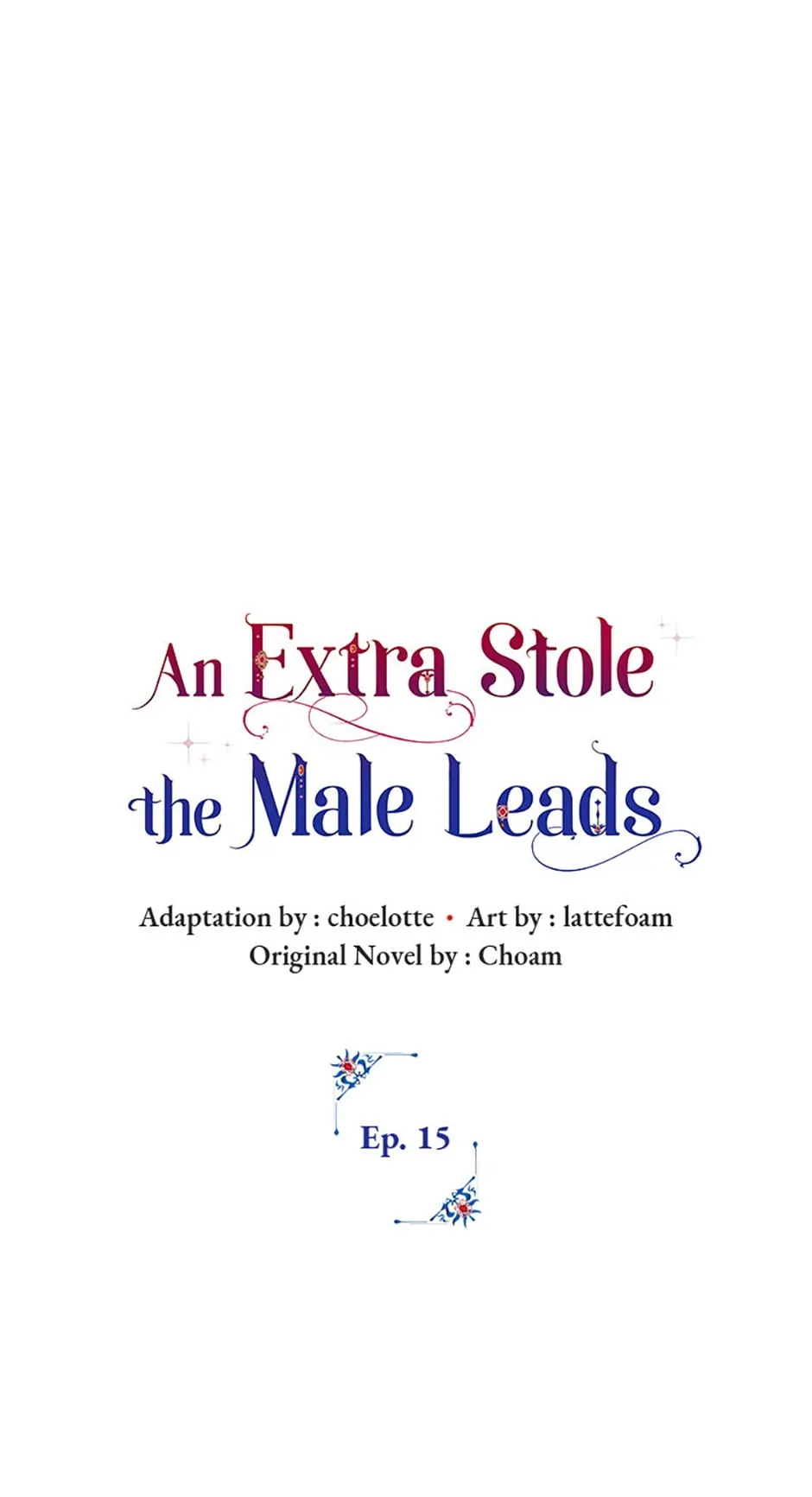 An Extra Stole the Male Leads - Chapter 15 manhwa