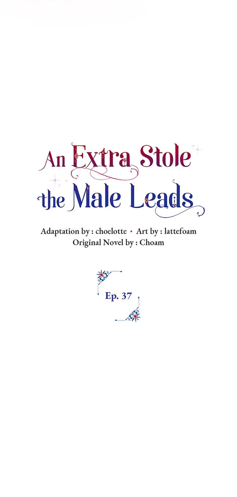 An Extra Stole the Male Leads - Chapter 37 manhwa