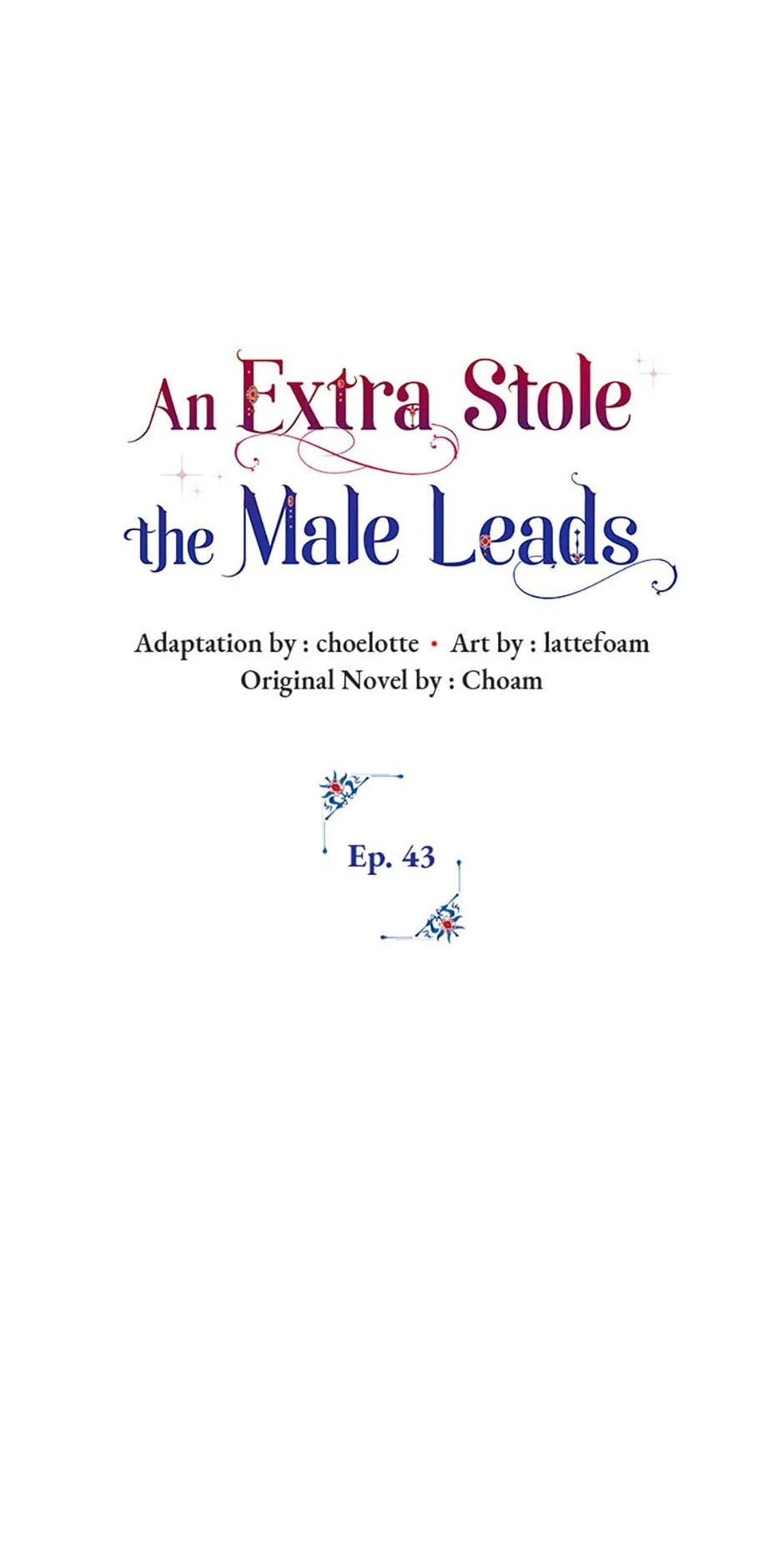 An Extra Stole the Male Leads - Chapter 43 manhwa