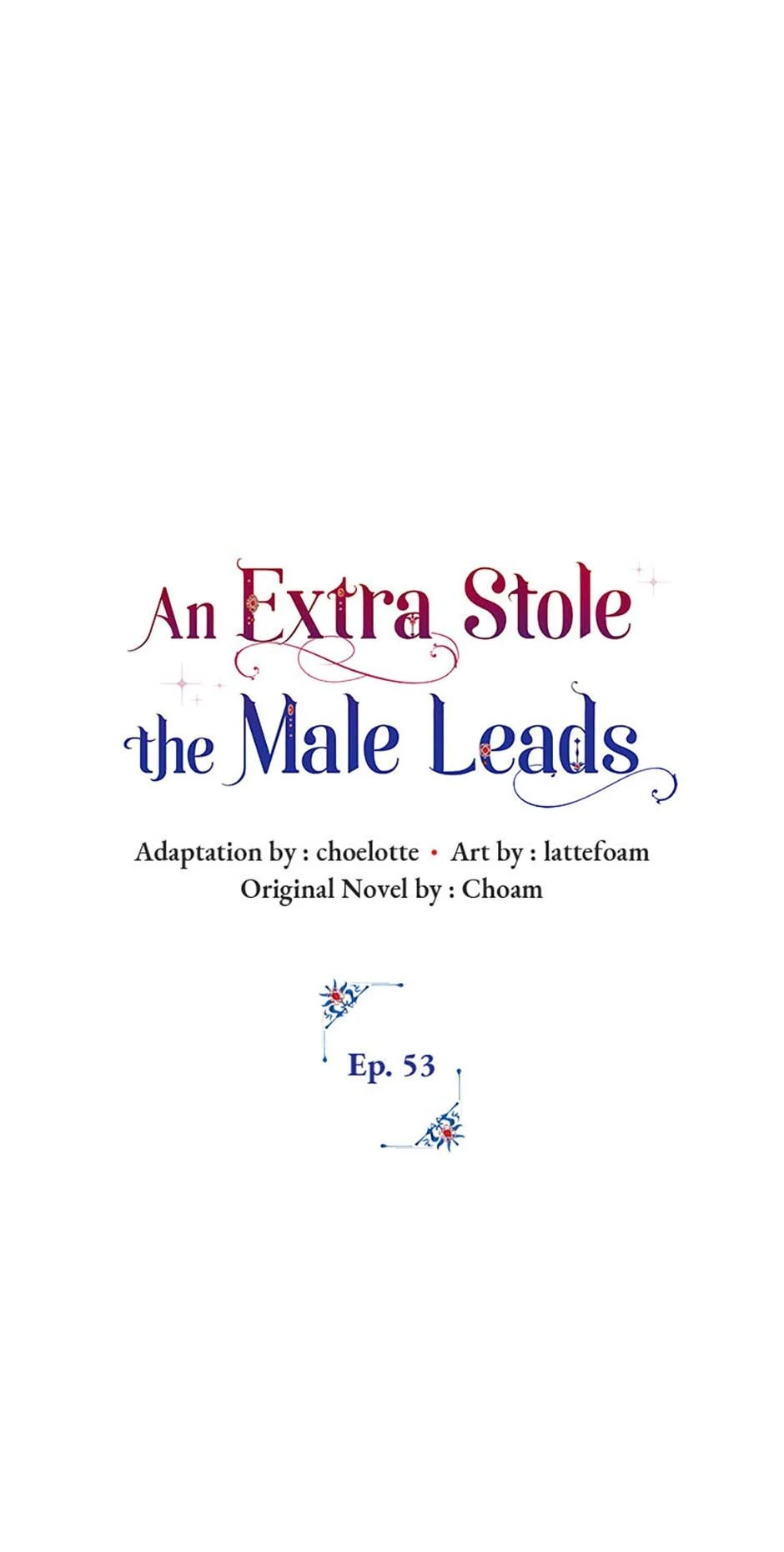 An Extra Stole the Male Leads - Chapter 53 manhwa