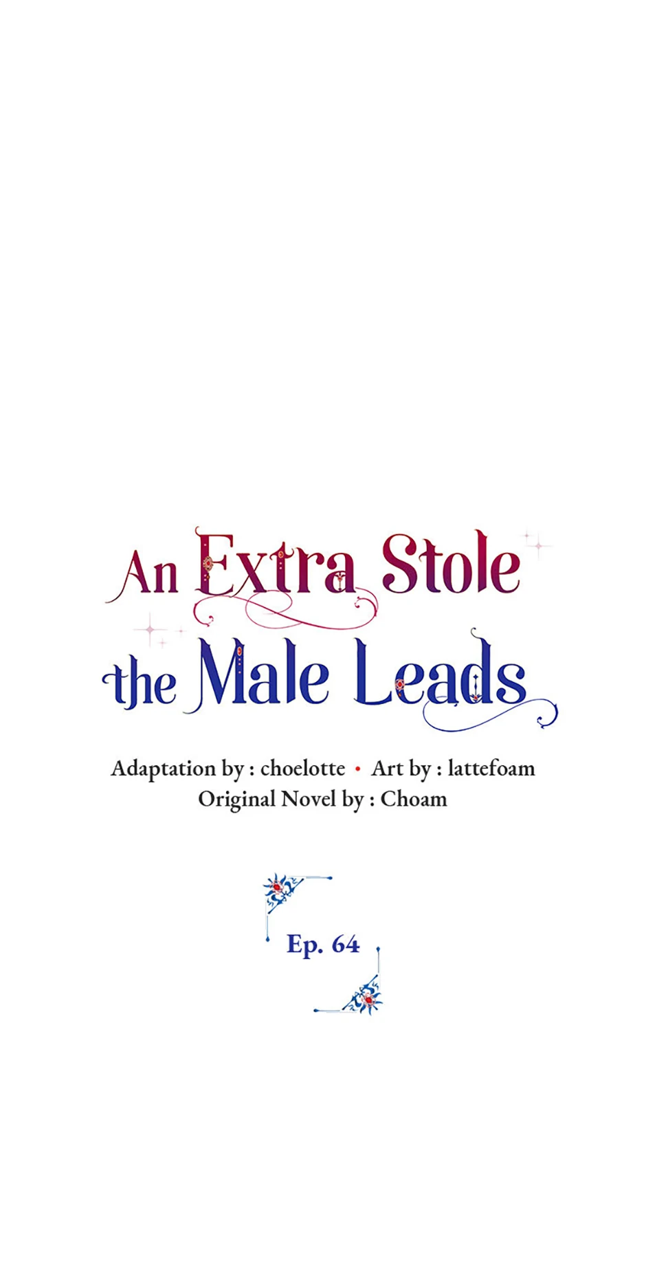 An Extra Stole the Male Leads - Chapter 64 manhwa