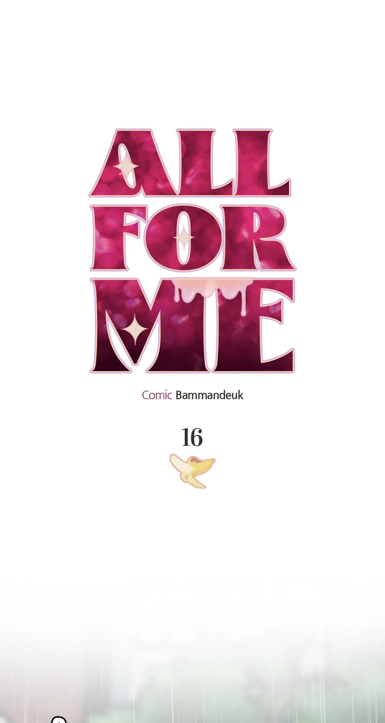 All For Me [Mature Official] - Chapter 16 manhwa