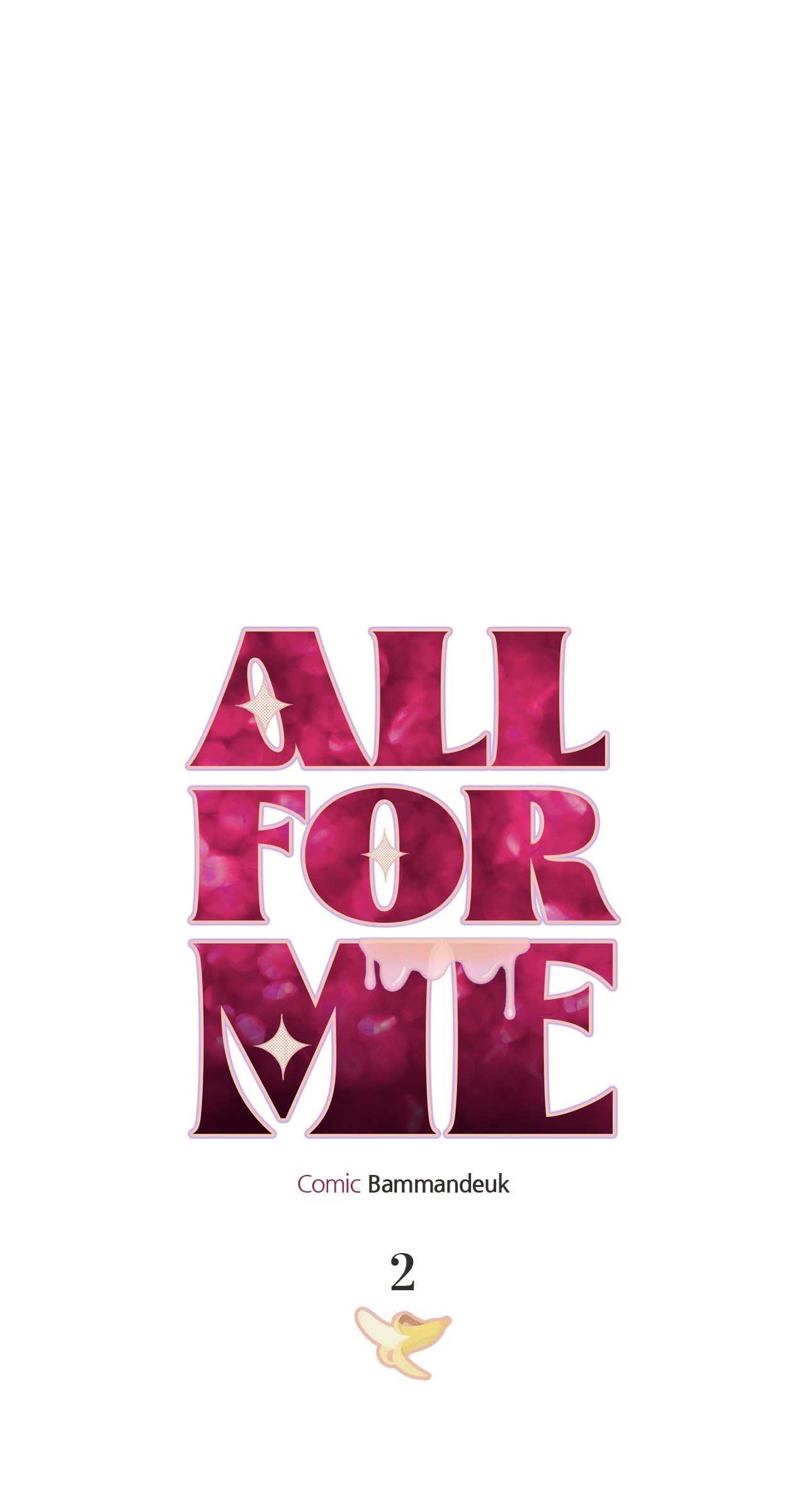 All For Me [Mature Official] - Chapter 2 manhwa