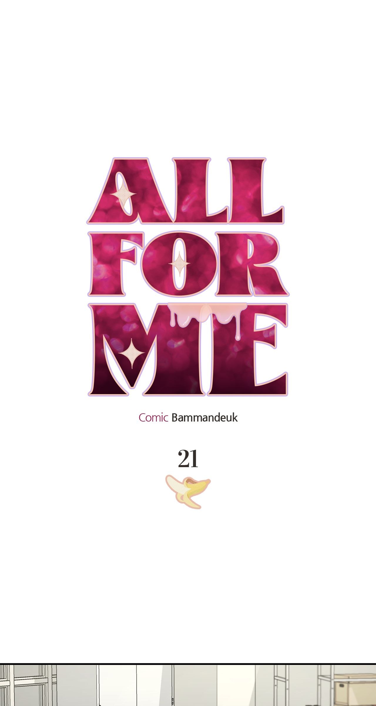 All For Me [Mature Official] - Chapter 21 manhwa