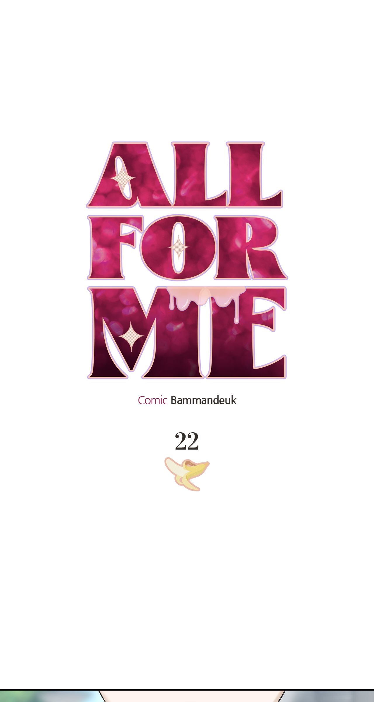 All For Me [Mature Official] - Chapter 22 manhwa