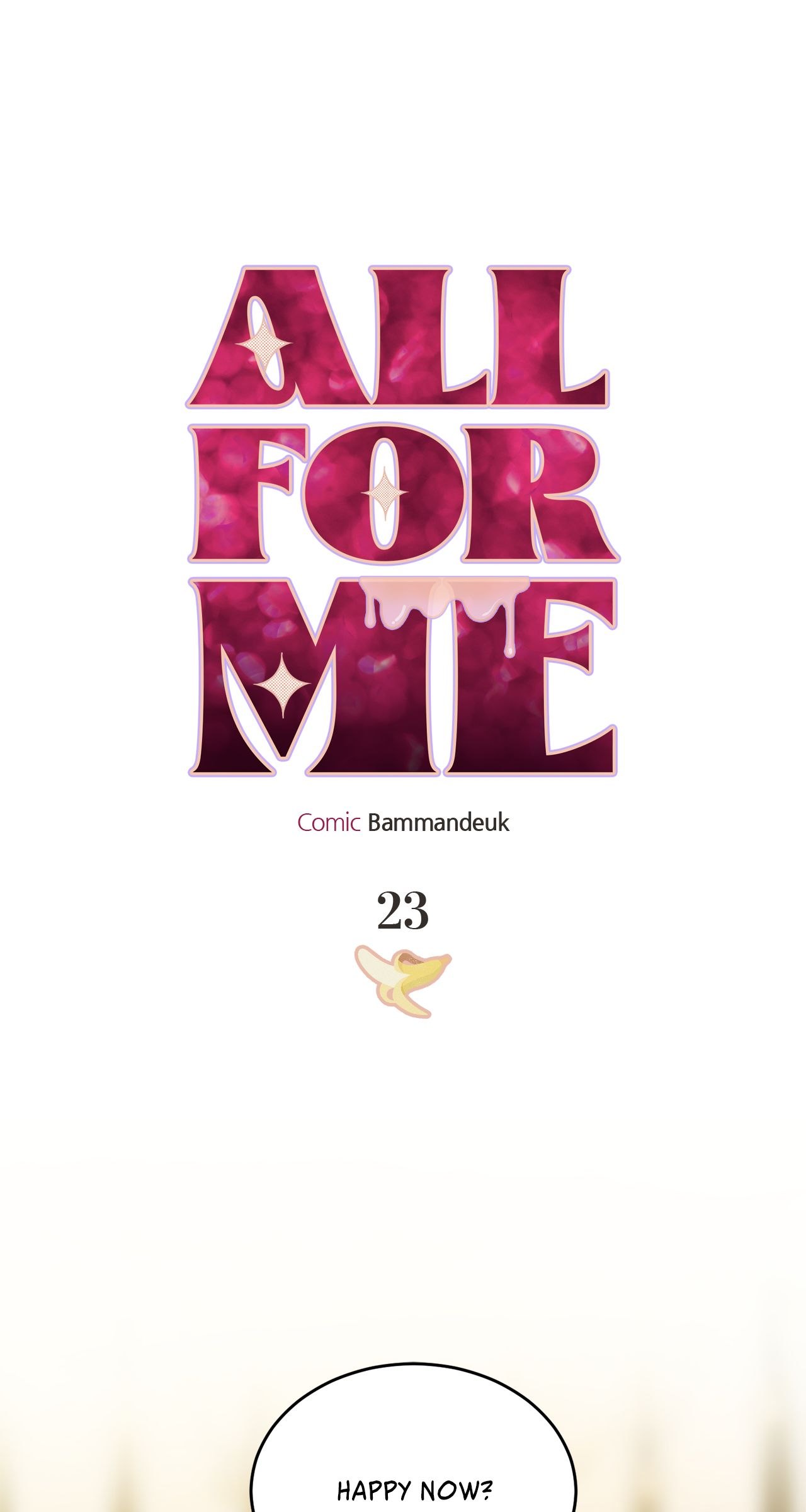 All For Me [Mature Official] - Chapter 23 manhwa