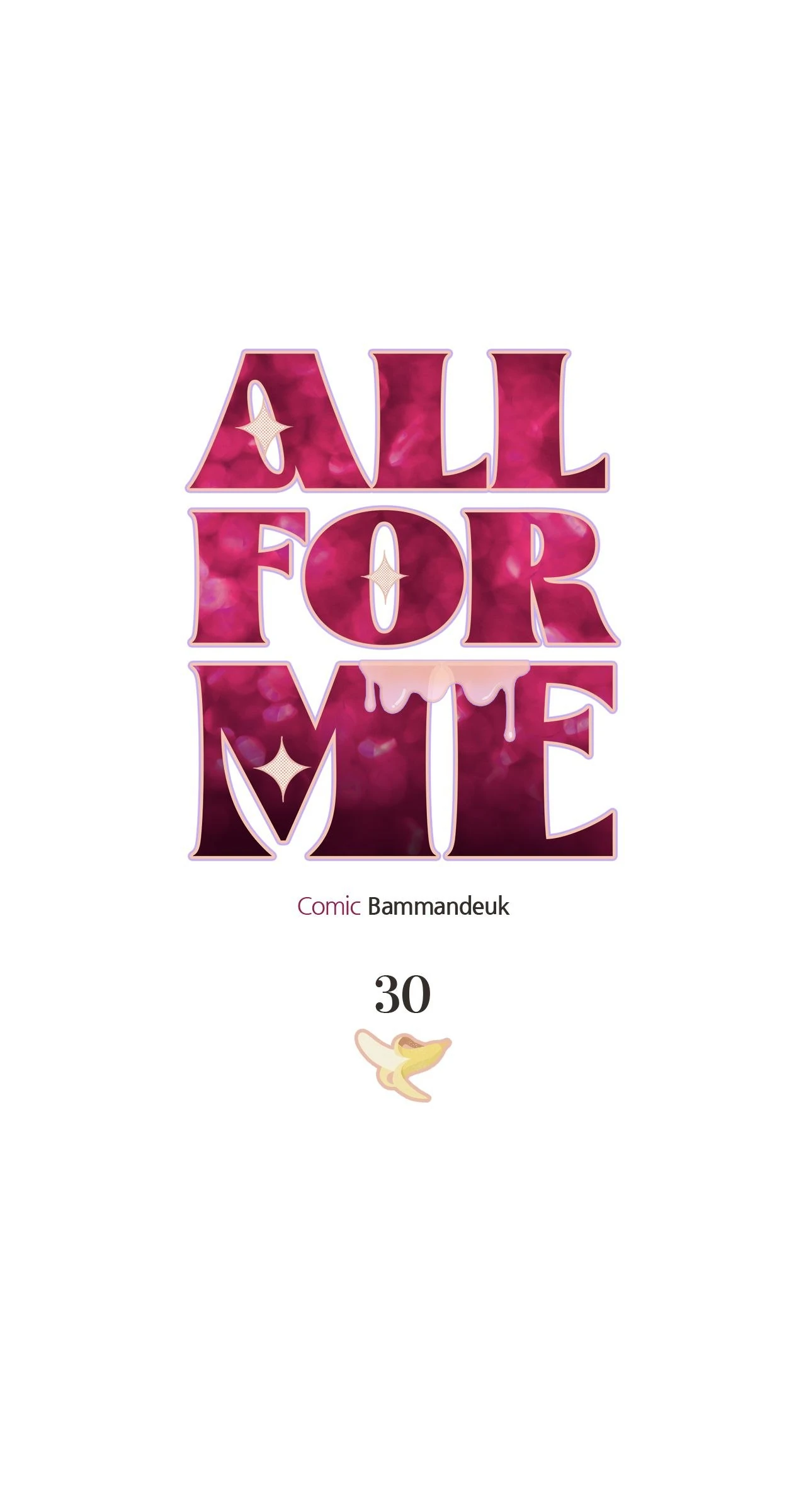 All For Me [Mature Official] - Chapter 30 manhwa