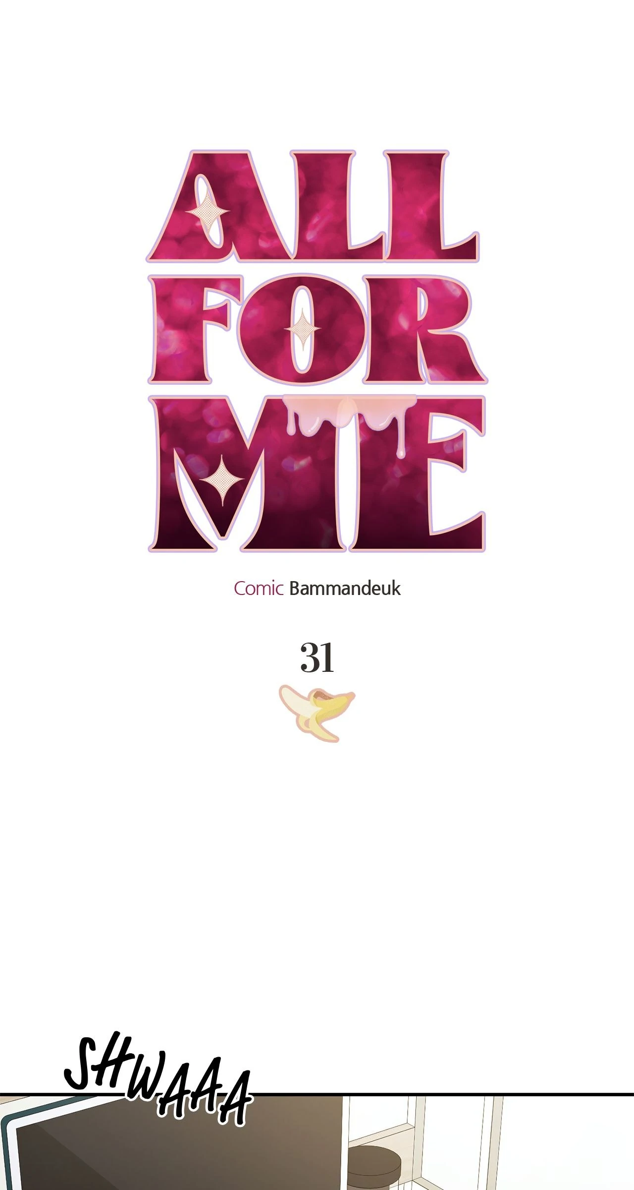 All For Me [Mature Official] - Chapter 31 manhwa