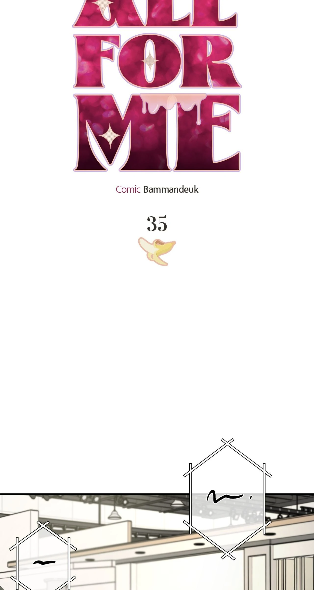 All For Me [Mature Official] - Chapter 35 manhwa
