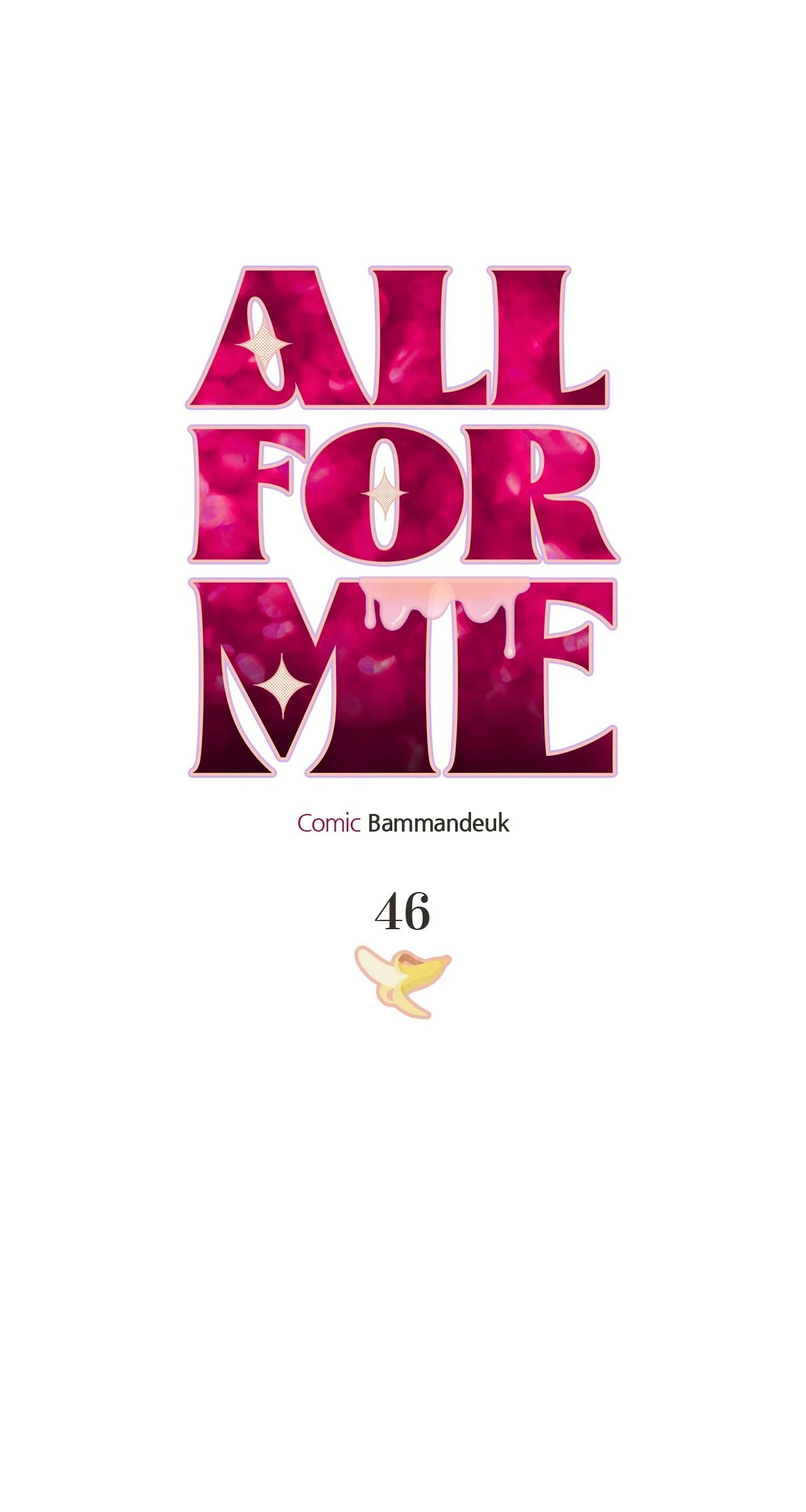 All For Me [Mature Official] - Chapter 46 manhwa
