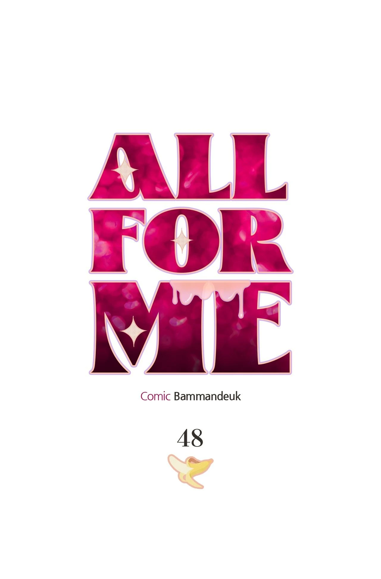 All For Me [Mature Official] - Chapter 48 manhwa