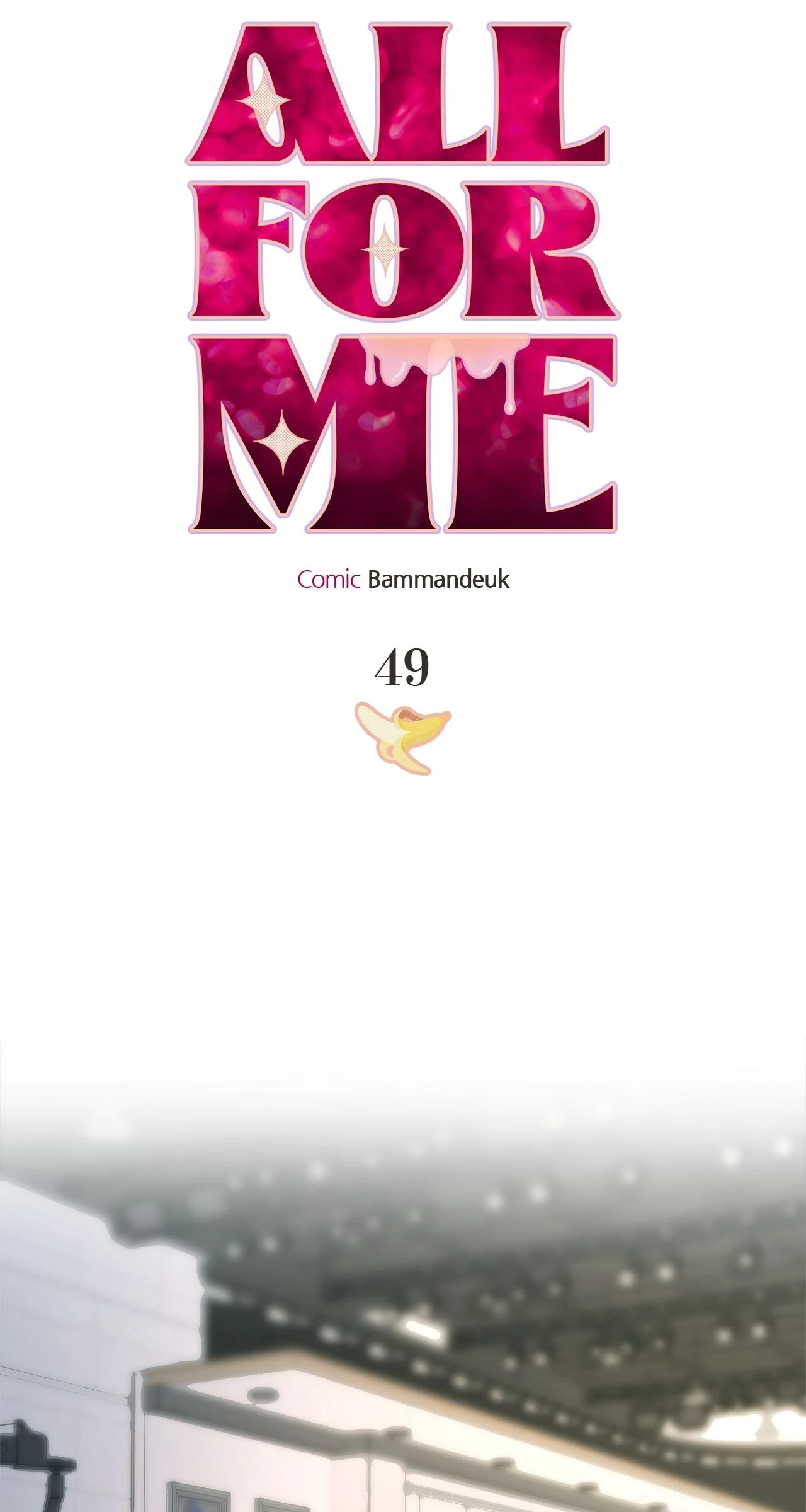 All For Me [Mature Official] - Chapter 49 manhwa