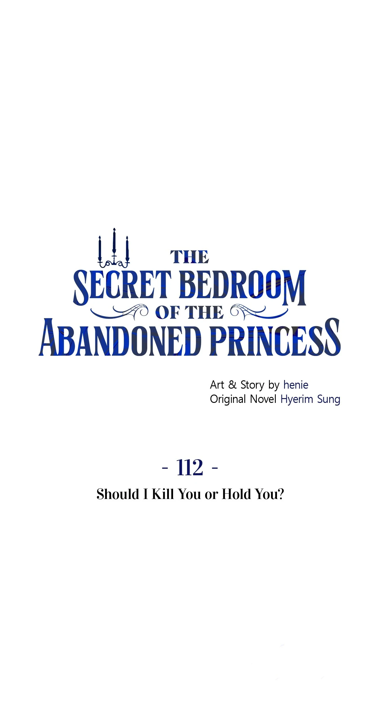 The Secret Bedroom of the Abandoned Princess [Official] - Chapter 112 manhwa