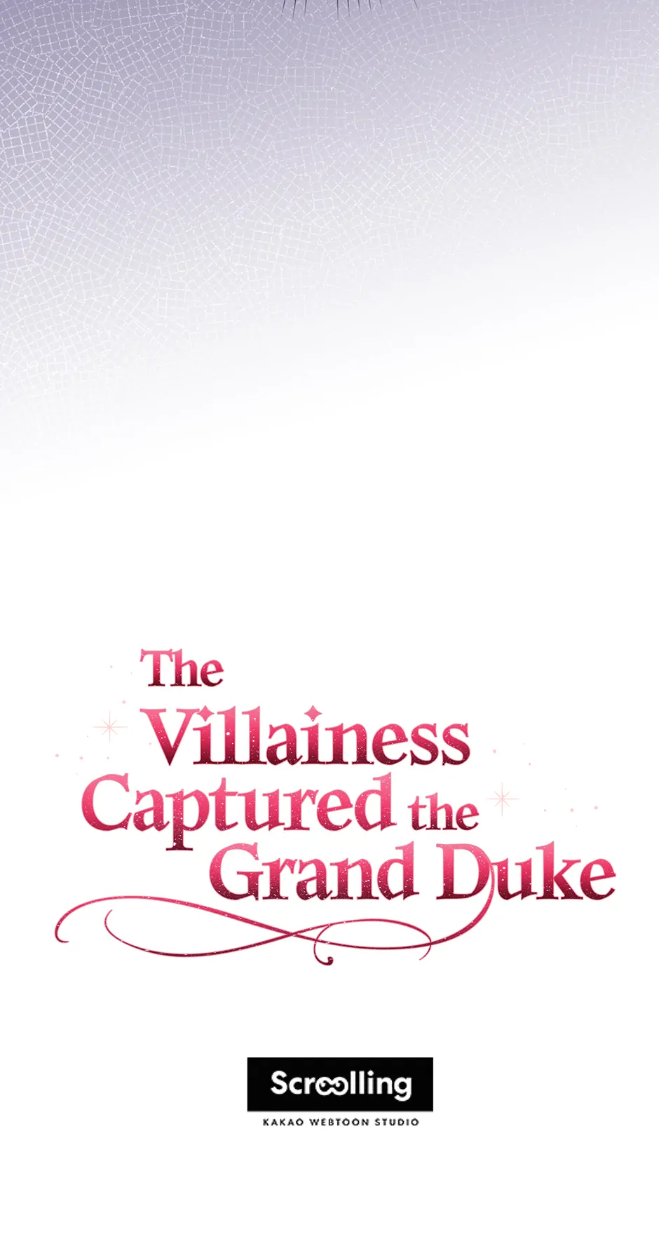 The Villainess Captured the Grand Duke [Official] - Chapter 44 manhwa