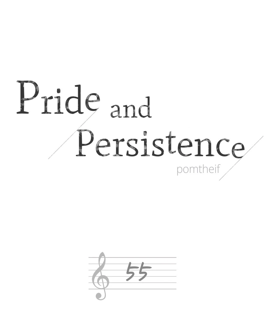 Pride and Persistence ≪Official≫ - Chapter 55 manhwa