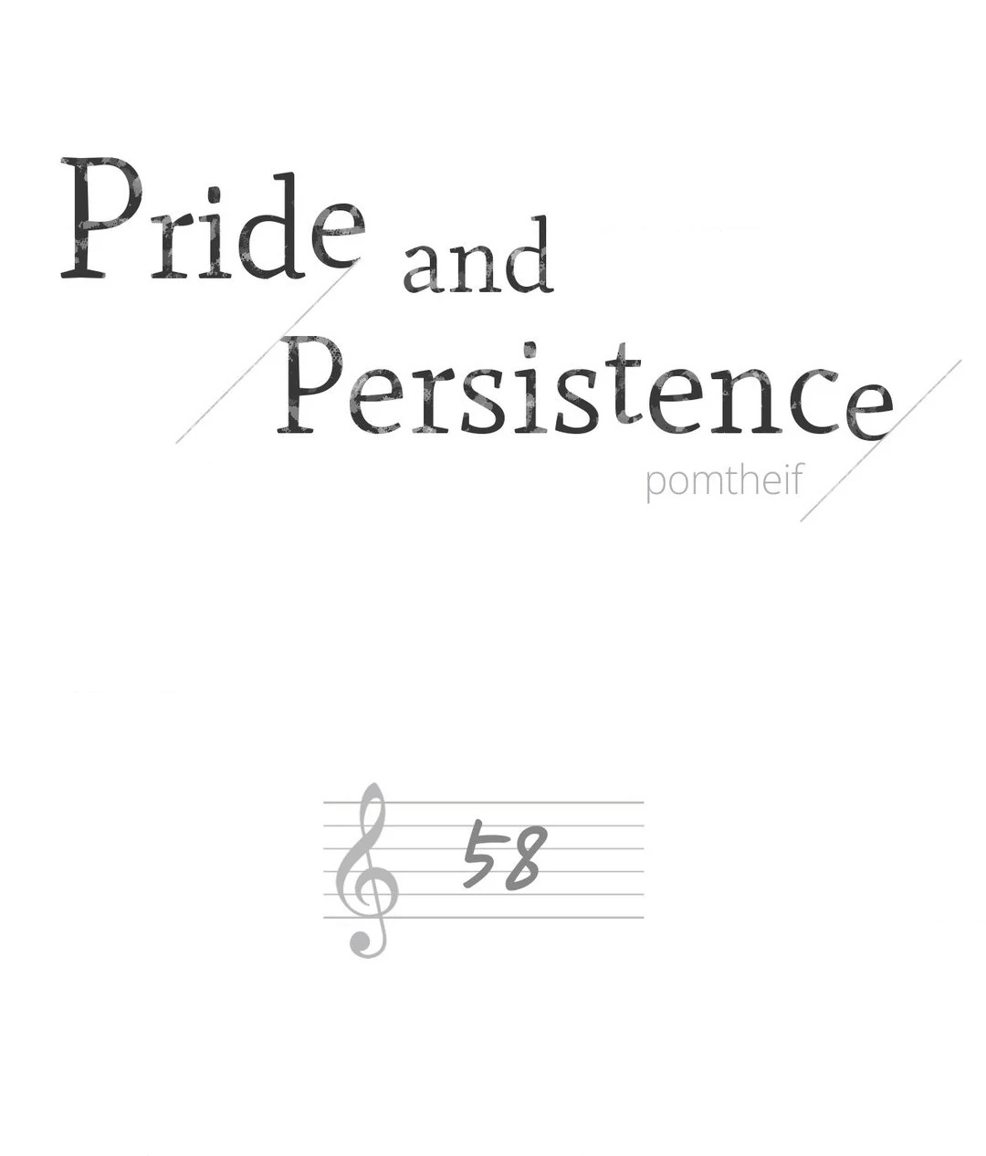 Pride and Persistence ≪Official≫ - Chapter 58 manhwa