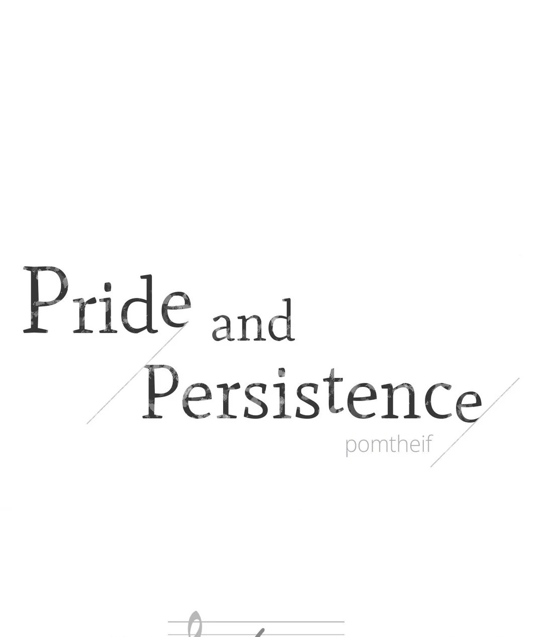 Pride and Persistence ≪Official≫ - Chapter 62 manhwa