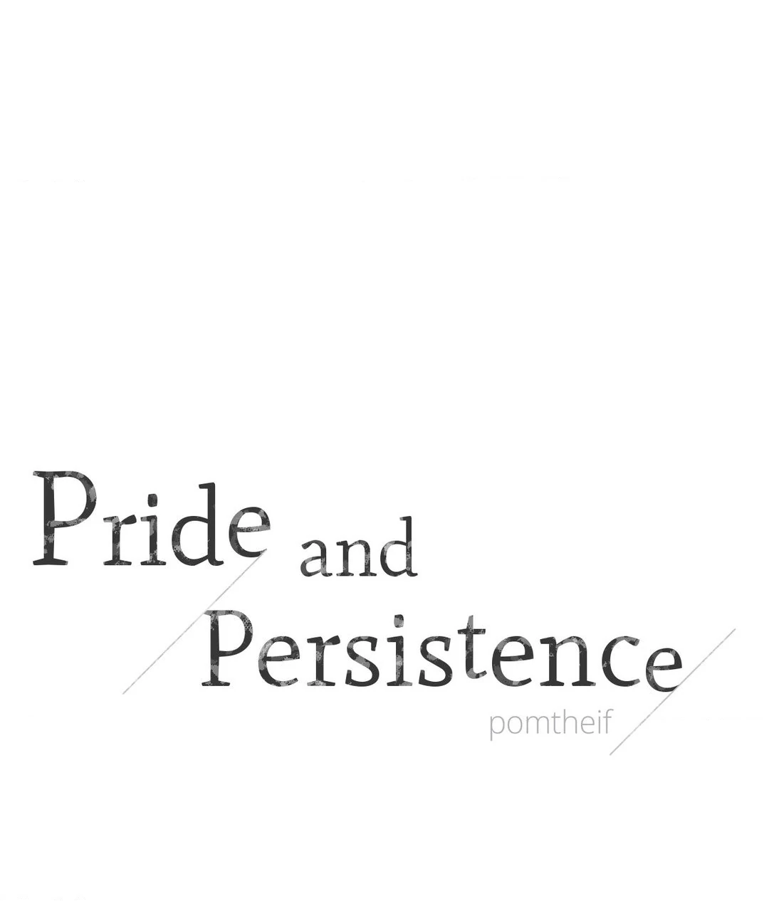 Pride and Persistence ≪Official≫ - Chapter 63 manhwa