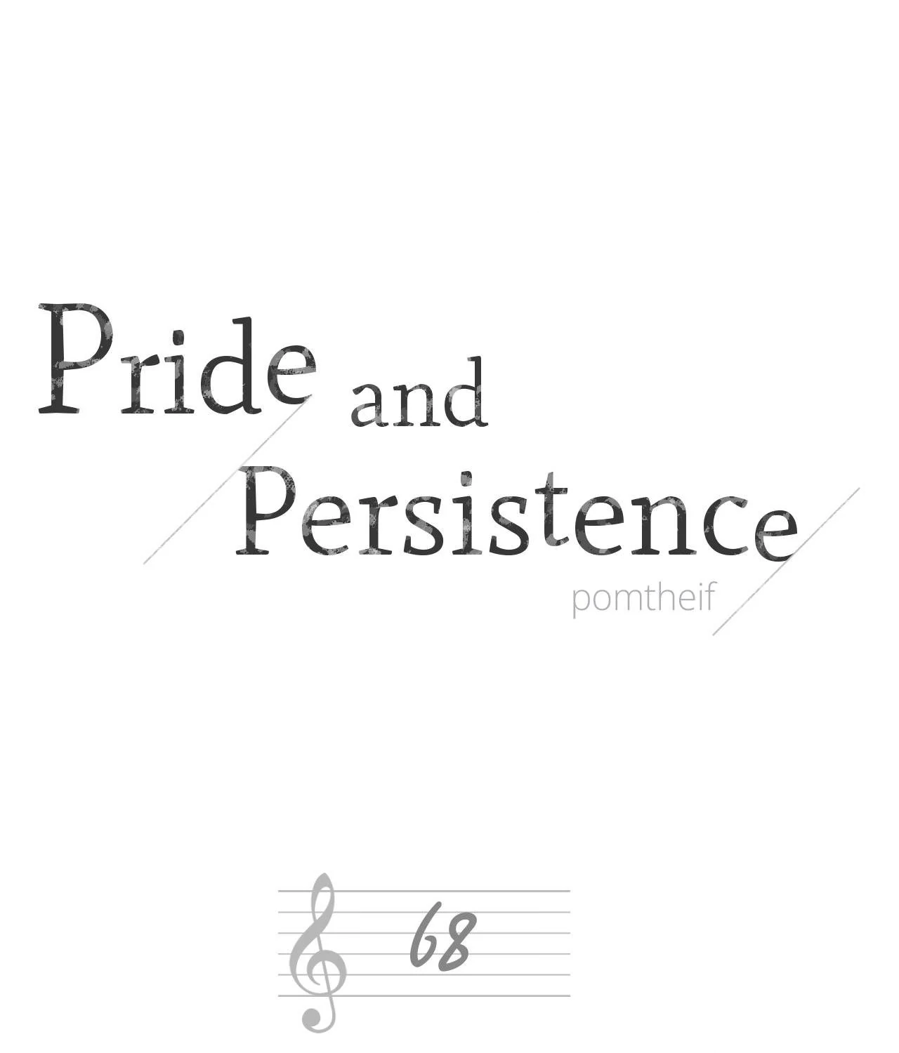 Pride and Persistence ≪Official≫ - Chapter 68 manhwa