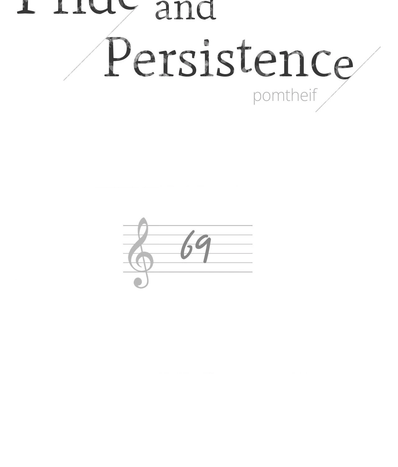 Pride and Persistence ≪Official≫ - Chapter 69 manhwa