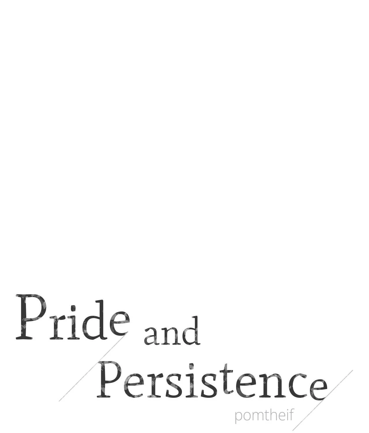 Pride and Persistence ≪Official≫ - Chapter 70 manhwa