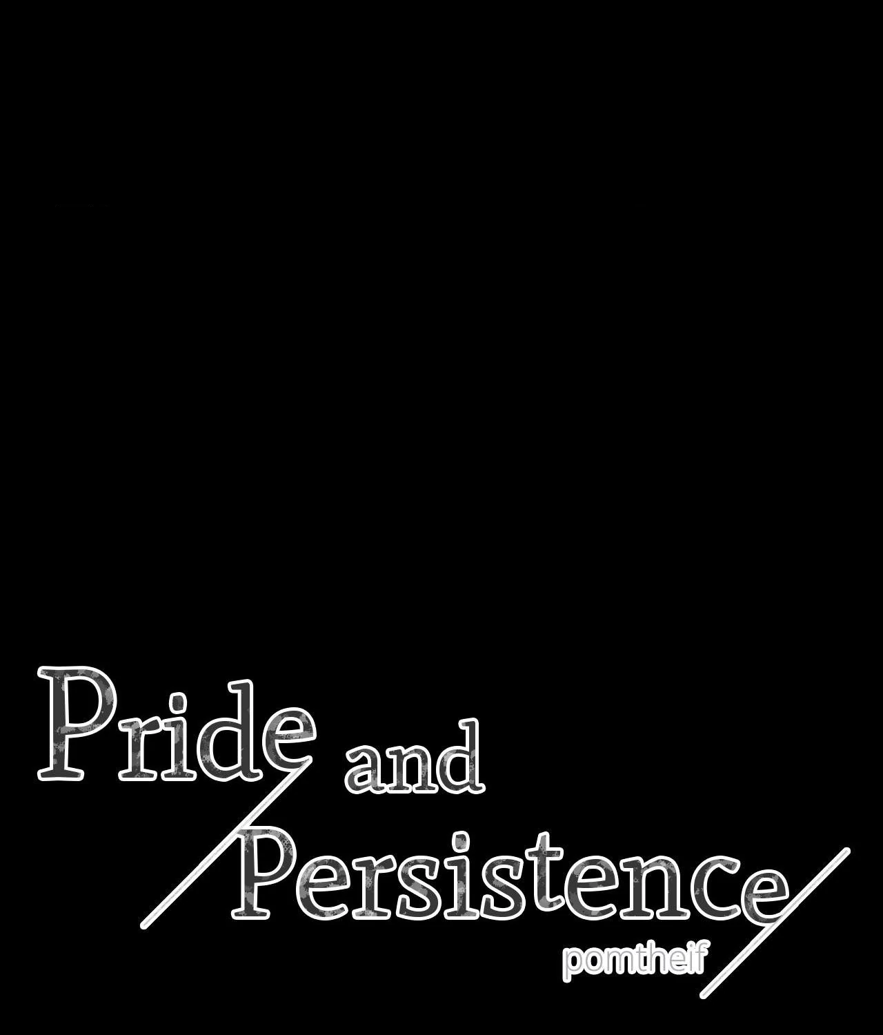 Pride and Persistence ≪Official≫ - Chapter 71 manhwa