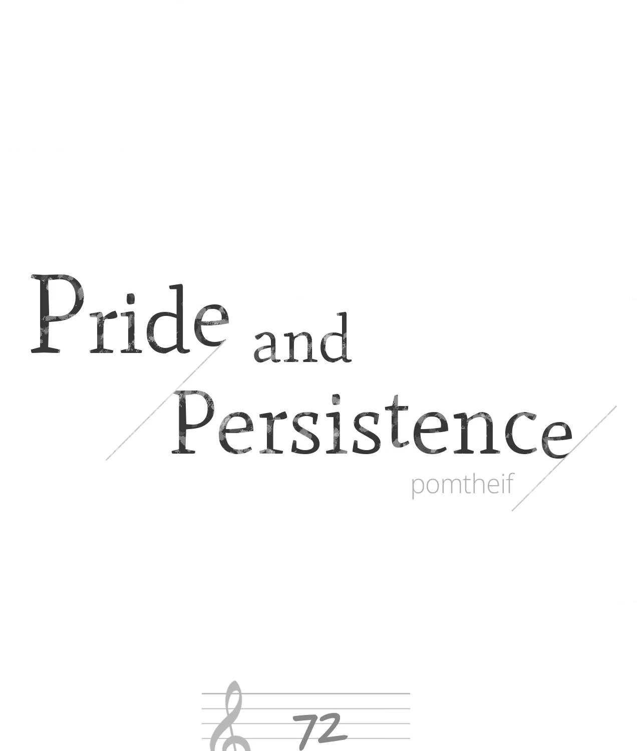 Pride and Persistence ≪Official≫ - Chapter 72 manhwa
