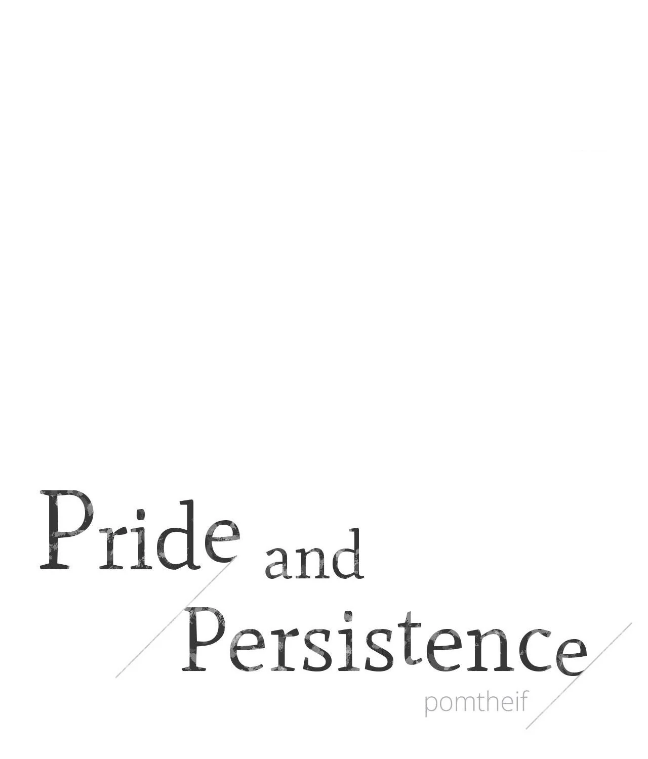 Pride and Persistence ≪Official≫ - Chapter 75 manhwa