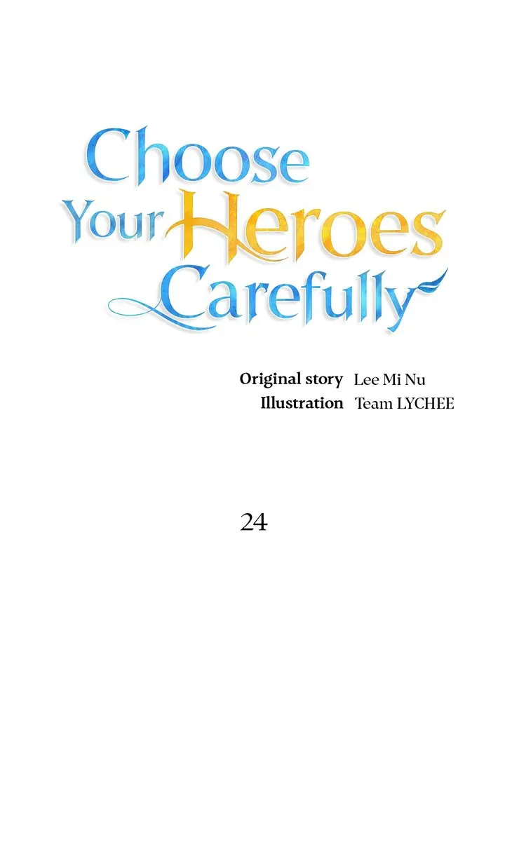 Choose Your Heroes Carefully [Official] - Chapter 24 manhwa