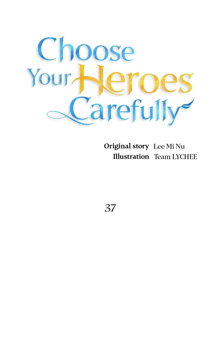 Choose Your Heroes Carefully [Official] - Chapter 37 manhwa