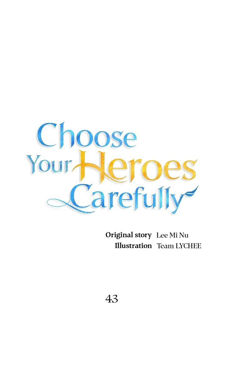 Choose Your Heroes Carefully [Official] - Chapter 43 manhwa