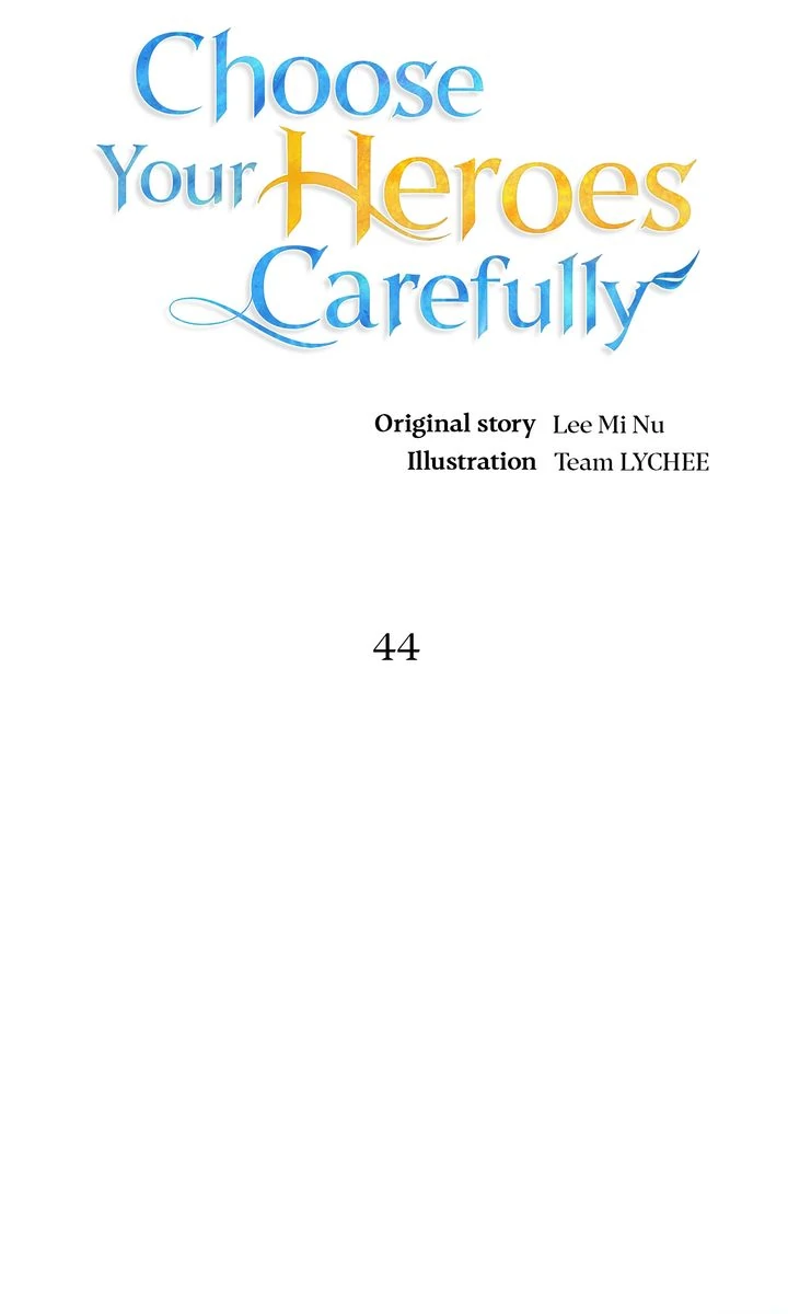 Choose Your Heroes Carefully [Official] - Chapter 44 manhwa