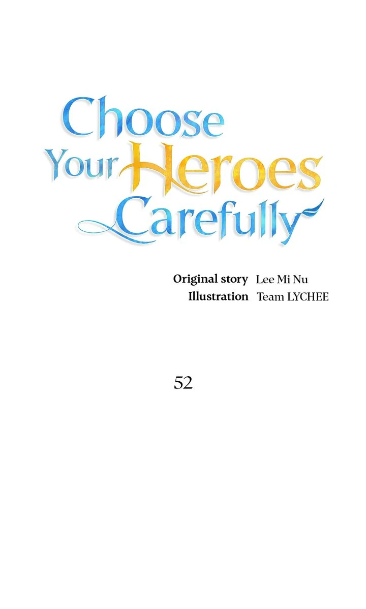 Choose Your Heroes Carefully [Official] - Chapter 52 manhwa