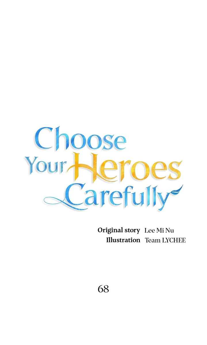 Choose Your Heroes Carefully [Official] - Chapter 68 manhwa