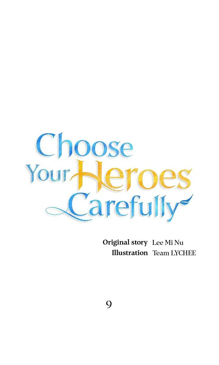 Choose Your Heroes Carefully [Official] - Chapter 9 manhwa
