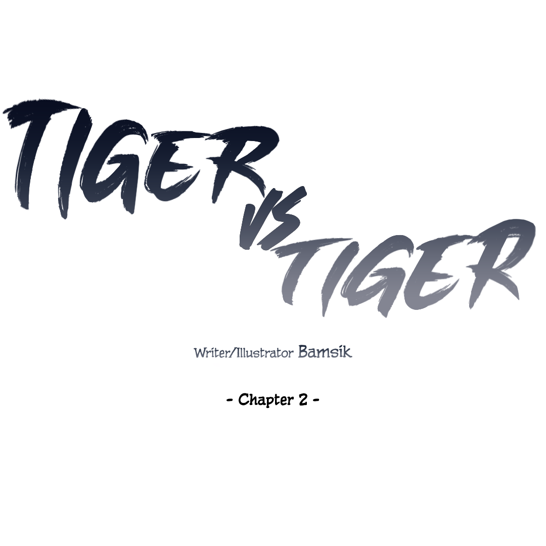Tiger vs Tiger [Cupid Scans] - Chapter 2 manhwa