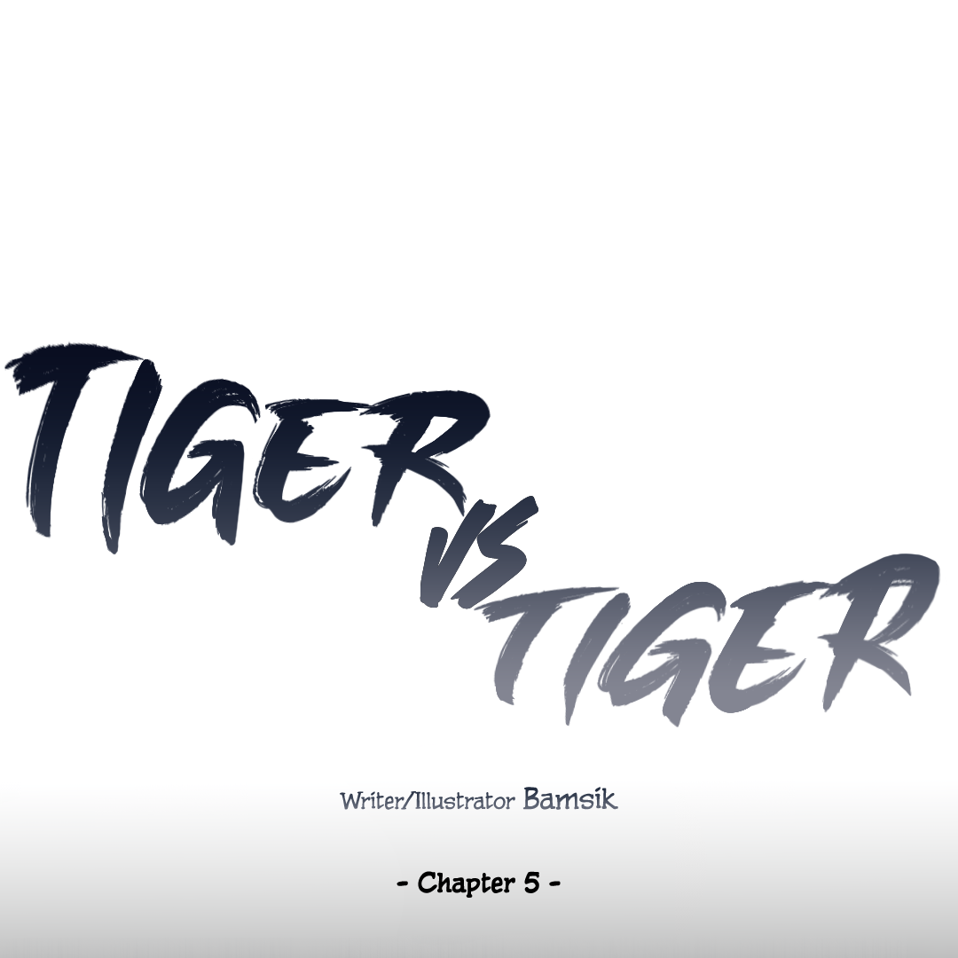 Tiger vs Tiger [Cupid Scans] - Chapter 5 manhwa