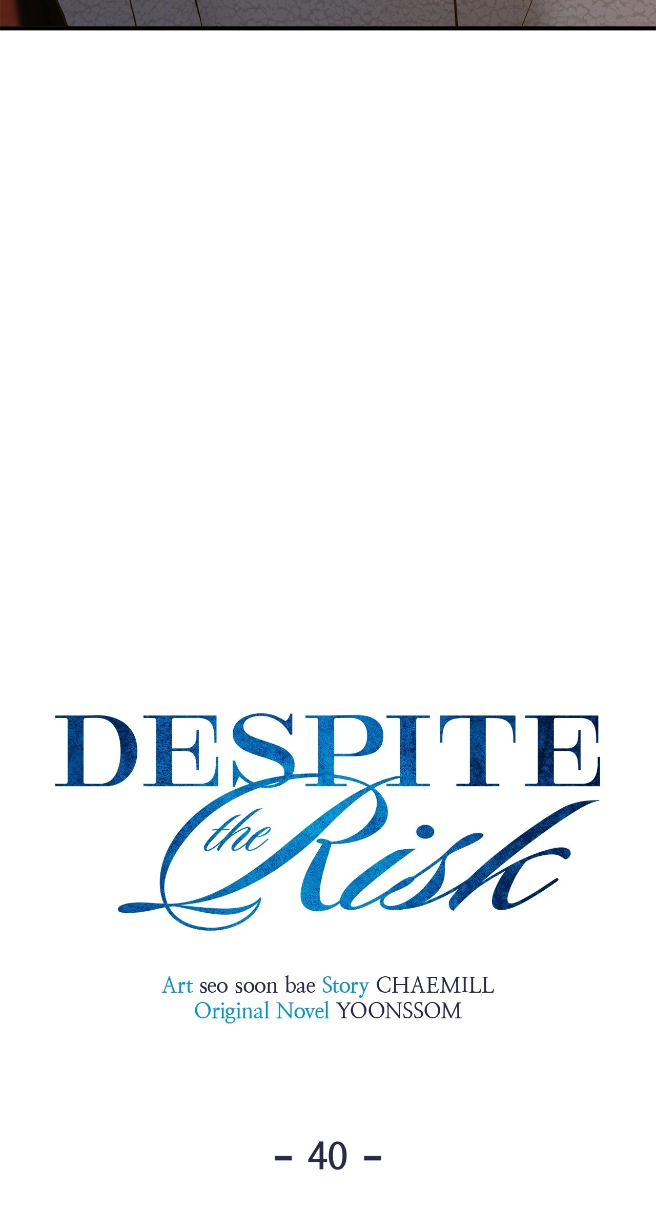 Despite the Risk «Official» - Chapter 40 manhwa