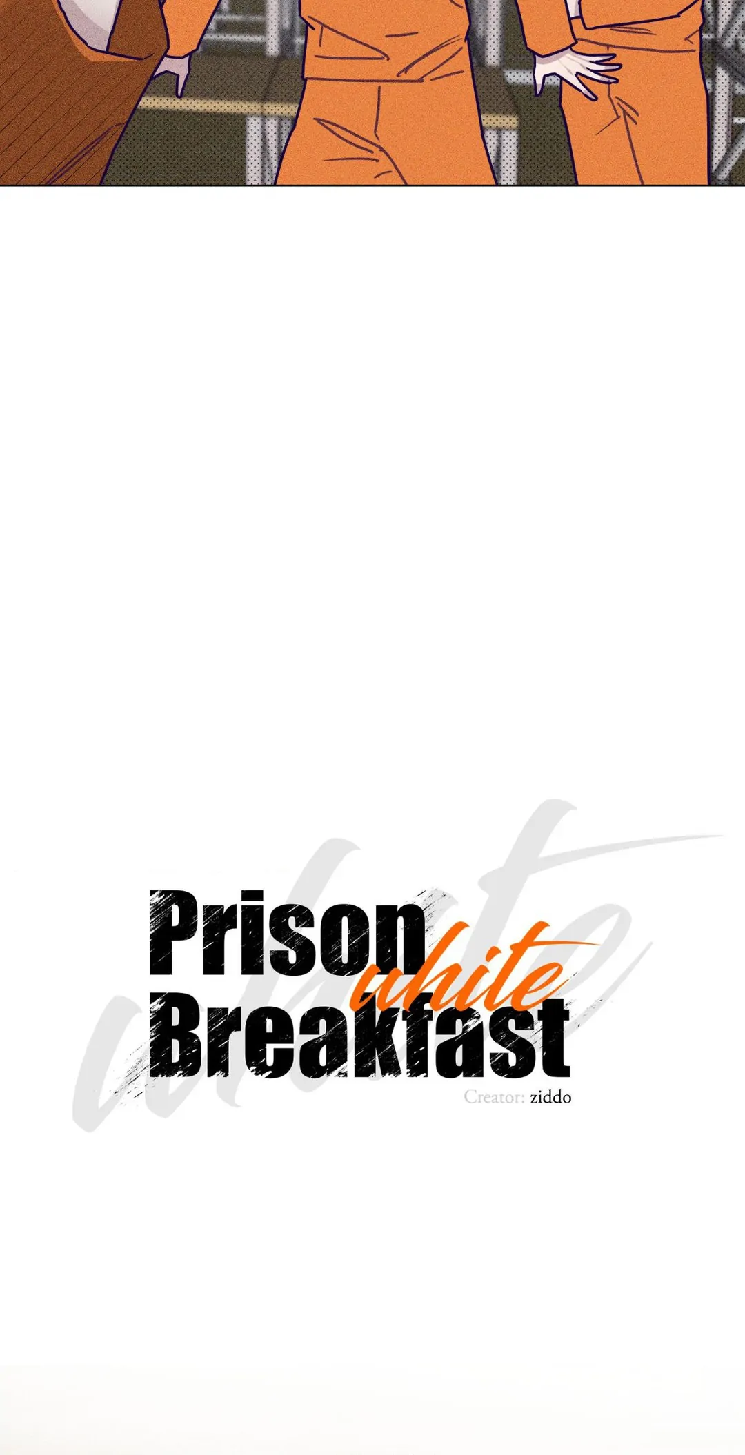 Prison Breakfast  [Official] - Chapter 31 manhwa