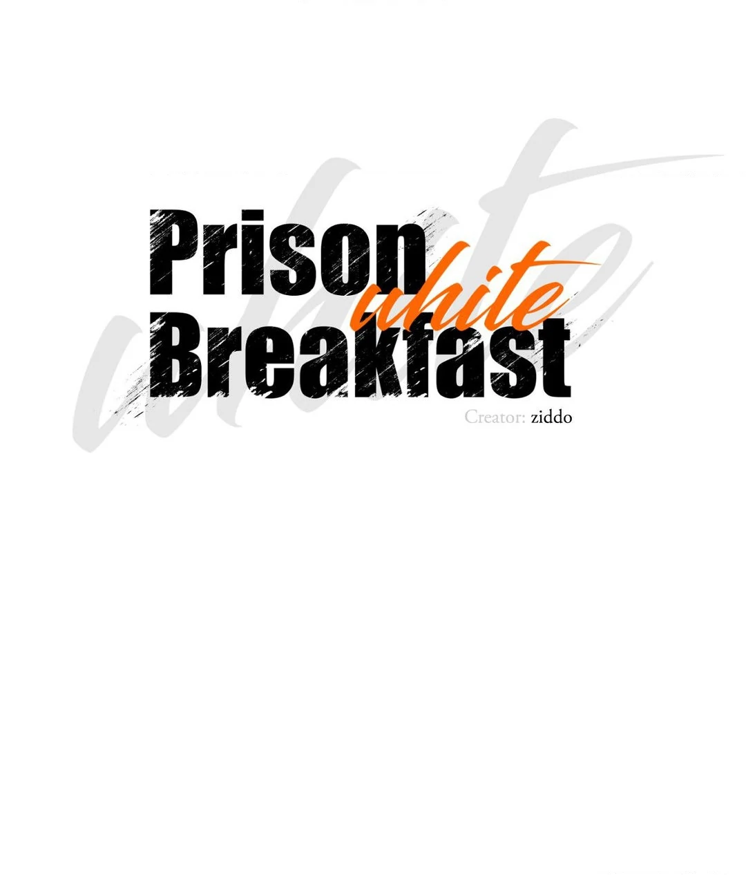 Prison Breakfast  [Official] - Chapter 41 manhwa