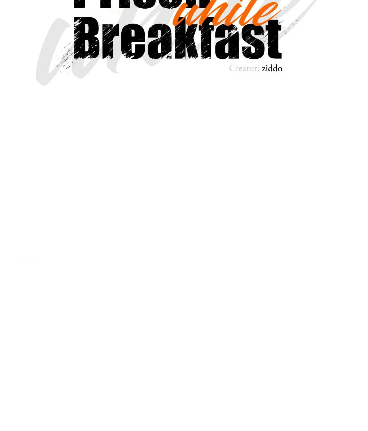 Prison Breakfast  [Official] - Chapter 44 manhwa